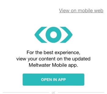 Meltwater for mobile
